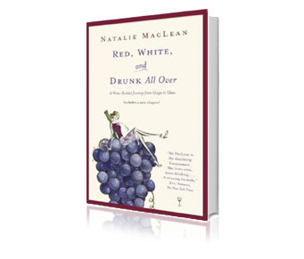 Red, White & Drunk all over by Natalie MacLean