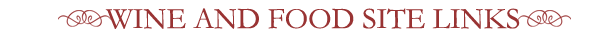 Wine and Food Site Links