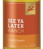 See Ya Later Ranch Chardonnay 2017