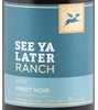 See Ya Later Ranch Hawthorne Mountain Vineyards Pinot Noir 2013
