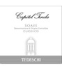 Capitel Tenda Tedeschi Soave Classico 2011
