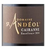 Domaine Saint-Andéol Excellence Cairanne 2016