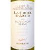 La Croix D'azur Reserve Sauvignon Blanc 2011