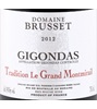 Domaine Brusset Tradition Le Grand Montmirail Gigondas 2012