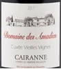 Domaine Des Amadieu Cuvée Vieilles Vignes Cairanne 2011