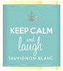 Keep Calm and Laugh Sauvignon Blanc