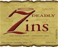 7 Deadly Zins Old Vine  Michael & David Phillips Zinfandel 2008