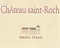 Château Saint-Roch  Chimères Maison Lafage 2010