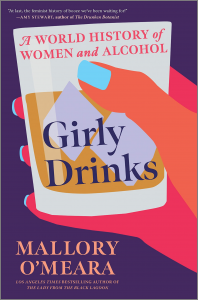 Girly Drinks Mallory O'Meara