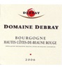 Domaine Debray Bourgogne Hautes Côtes-De-Beaune Pinot Noir 2006