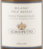 Schiopetto Blanc Des Rosis 2011