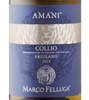 Marco Felluga Amani Friulano 2019