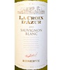 La Croix D'azur Reserve Sauvignon Blanc 2011
