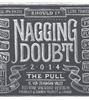 Nagging Doubt The Pull 2014