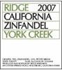 Ridge Vineyards York Creek Zinfandel 2007