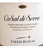 Umani Ronchi Casal di Serra dei Castelli di Jesi Classico Superiore Verdicchio 2013