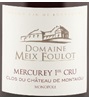 Domaine Du Meix-Foulot Clos du Chateau de Montaigu Mercurey 1ER Cru 2011