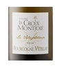 Domaine La Croix Montjoie Bourgogne Vézelay La Voluptueuse 2016