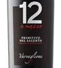 Varvaglione 12 e Mezzo Primitivo del Salento 2020