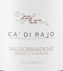 Ca' Di Rajo Extra Dry Di Valdobbiadene Superiore Prosecco 2012