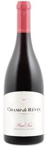 Champ De Rêves Pinot Noir 2011