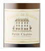 Château de Maligny Petit Chablis 2024