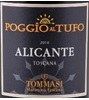 Poggio Al Tufo Tommasi Alicante 2010