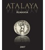 Atalaya Almansa Monastrell Garnacha Tintorera 2007