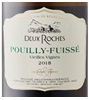 Deux Roches Vieilles Vignes Pouilly-Fuissé 2018