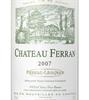 Château Ferran Famille H. Béraud-Sudreau, Prop. Blend - Meritage 2007